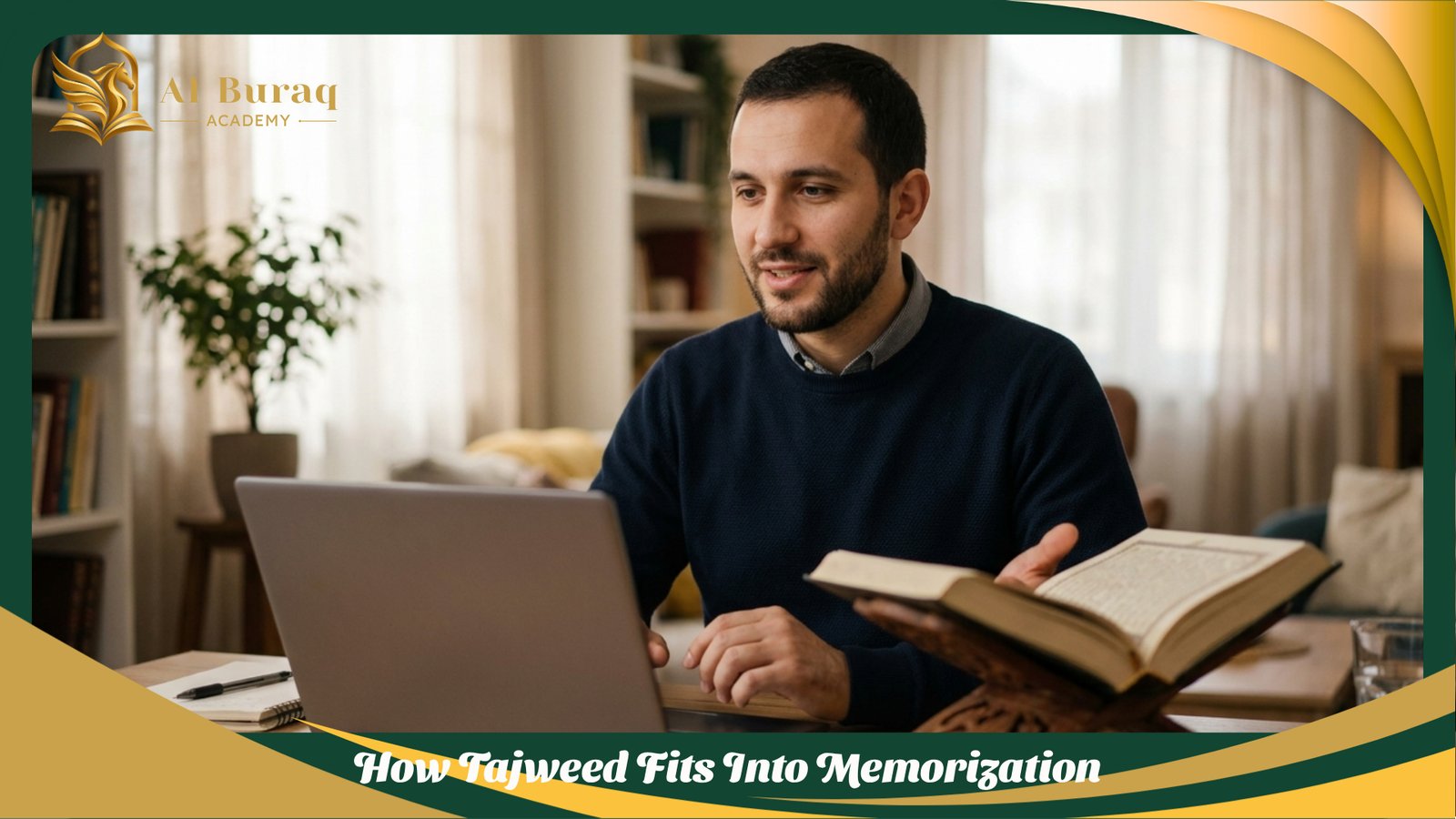 How Tajweed Fits Into Memorization